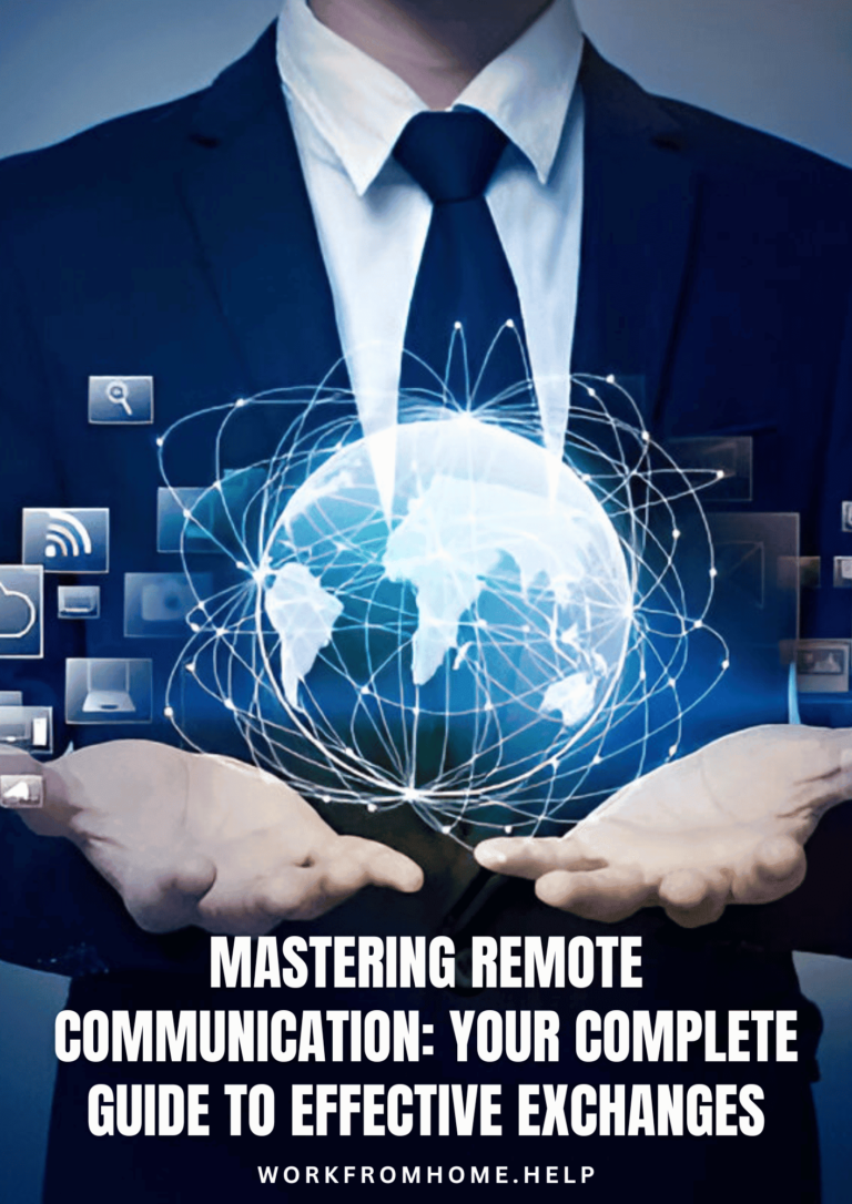 Mastering Remote Communication Your Complete Guide to Effective Exchanges