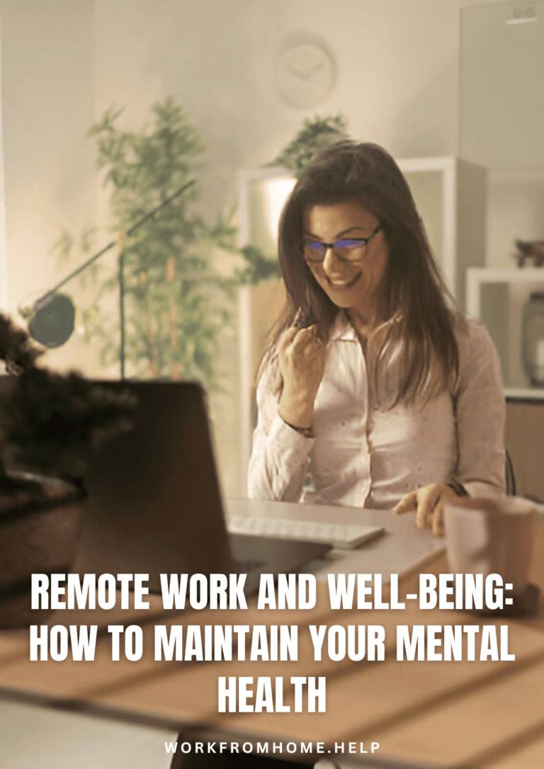 Remote Work and Well-being How to Maintain Your Mental Health